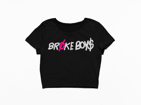 No Broke Boy$ Croptop